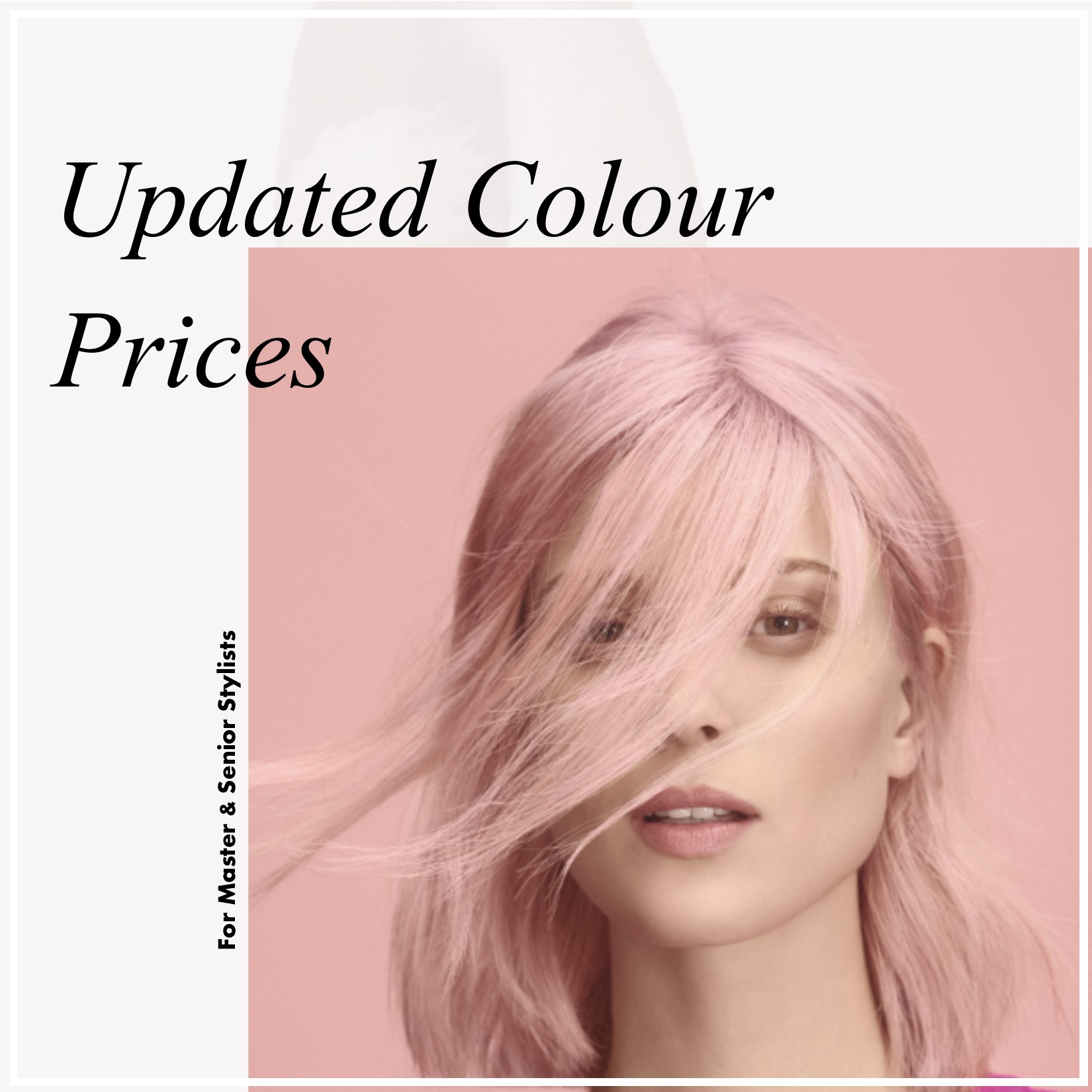 Senior/Master Colour Price Increases - Zazou Hair Salon and Academy ...